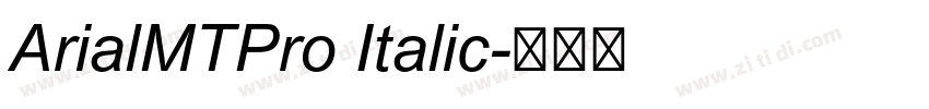 ArialMTPro Italic字体转换
